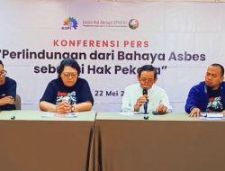 KSPI Tegaskan K3 Tidak Bisa Ditawar, Serukan Sosialisasi dan Pelabelan Material Mengandung Bahaya Asbes Bagian dari Hak Pekerja
